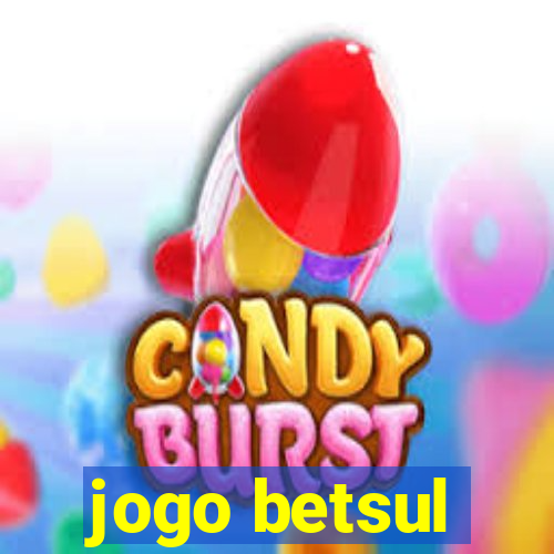 jogo betsul